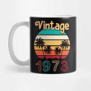 Summer Vintage 1973 Happy Birthday 47 Years Old To Me You Mommy Daddy Brother Sister Cousin Mug